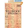 Wildwood Wisdom by Ellsworth Jaeger and Lloyd Kahn ( Paperback 