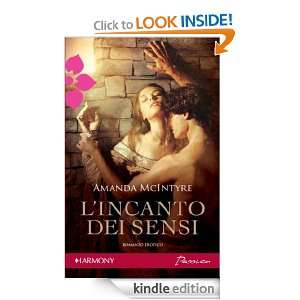 incanto dei sensi (Italian Edition) Amanda Mcintyre  