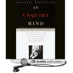 The Unquiet Mind (Audible Audio Edition) Kay Redfield 