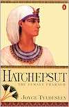 Hatchepsut The Female Pharaoh, (0140244646), Joyce A. Tyldesley 