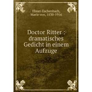   Gedicht in einem Aufzuge Marie von, 1830 1916 Ebner Eschenbach Books