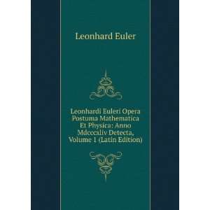   Mdcccxliv Detecta, Volume 1 (Latin Edition) Leonhard Euler Books