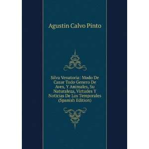  Virtudes Y Noticias De Los Temporales (Spanish Edition) Agustin Calvo