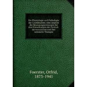   und ihre rationelle Therapie Otfrid, 1873 1941 Foerster Books