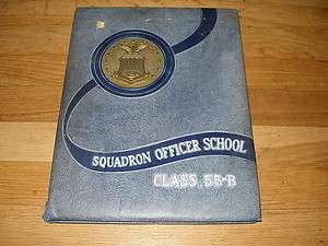 1955 b Air University SQUADRON OFFICER SCHOOL Maxwell Air Force Base 