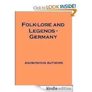 Folk lore and Legends: Germany   includes an annotated bibliography of 