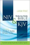 NIV and KJV Side by Side Bible, Large Print Gods Unchanging Word 