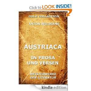 Austriaca   In Prosa und Versen (Kommentierte Gold Collection) (German 