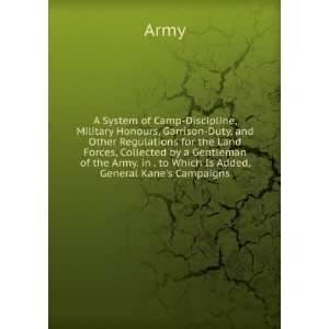  A System of Camp Discipline, Military Honours, Garrison 