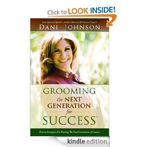   Next Generation for Success Dani Johnson  Kindle Store