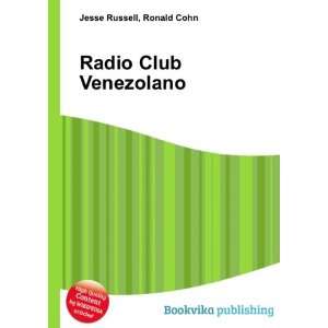  Radio Club Venezolano Ronald Cohn Jesse Russell Books