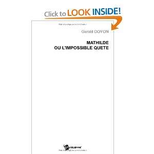    mathilde ou limpossible quete (9782748303070) Doyon Gerald Books