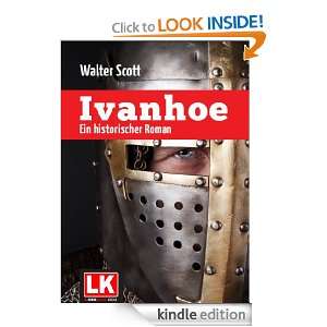 Ivanhoe (German Edition) Sir Walter Scott, Walter Geyer, Gregor Lekin 