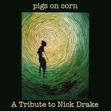CENT CD Pigs On Corn A Tribute To Nick Drake   Solid Air  