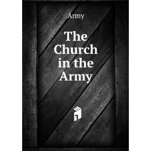  The Church in the Army Army Books