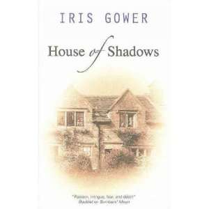   , Iris (Author) Aug 01 10[ Hardcover ] Iris Gower  Books