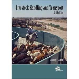    Livestock Handling and Transport [Hardcover] Temple Grandin Books