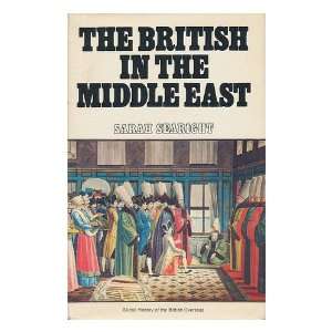  The British in the Middle East Sarah Searight Books