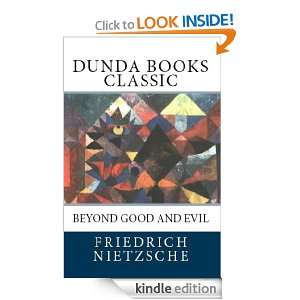 Beyond Good and Evil (Dunda Books Classic) Friedrich Nietzsche, Dunda 