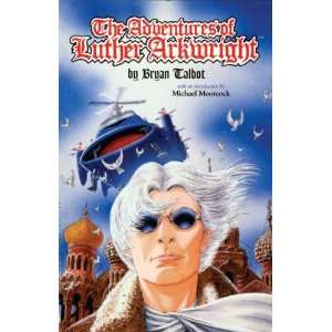 The Adventures of Luther Arkwright[ THE ADVENTURES OF LUTHER ARKWRIGHT 