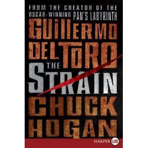  By Guillermo Del Toro, Chuck Hogan: The Strain LP: Book 