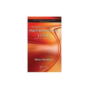  Introduction to Mathematical Logic, 5TH EDITION: Books