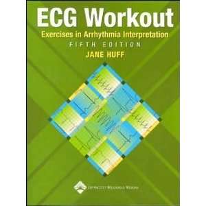  J.Huffs ECG Workout 5th (Fifth) edition(ECG Workout 