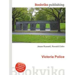  Victoria Police: Ronald Cohn Jesse Russell: Books