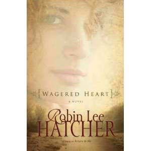   , Robin Lee (Author) May 27 08[ Paperback ] Robin Lee Hatcher Books