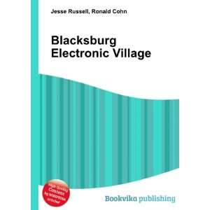 Blacksburg Electronic Village Ronald Cohn Jesse Russell  