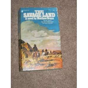 The Savage Land Matthew Brann  Books