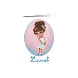  Laurel Girl Birthday or whatever Note Card Card Health 