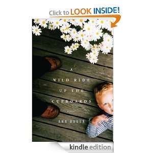 Wild Ride Up the Cupboards: Ann Bauer:  Kindle Store