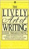   The Lively Art of Writing by Lucile Vaughan Payne 