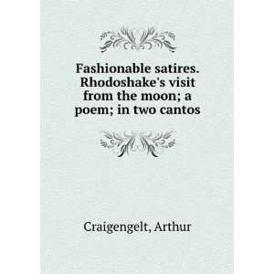   from the moon; a poem; in two cantos. Arthur. Craigengelt Books