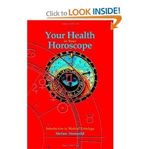 com Your Health in Your Horoscope Introduction to Medical Astrology 