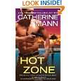 Hot Zone (Elite Force That Others May Live) by Catherine Mann 
