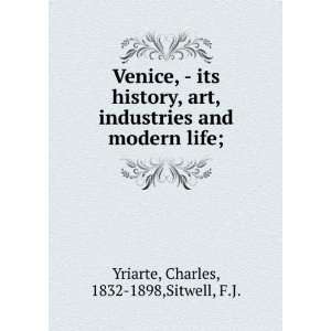  Venice its history, art, industries and modern life 