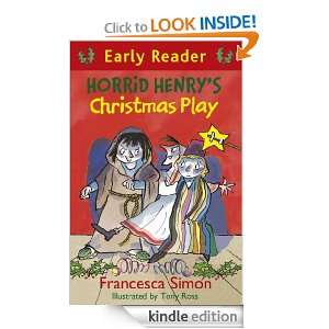 Horrid Henrys Christmas Play (Early Reader) (Horrid Henrys Early 