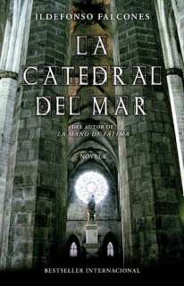   La catedral del mar (The Cathedral of the Sea) by 