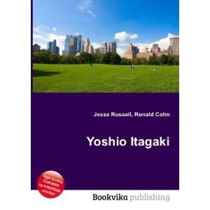  Yoshio Itagaki: Ronald Cohn Jesse Russell: Books