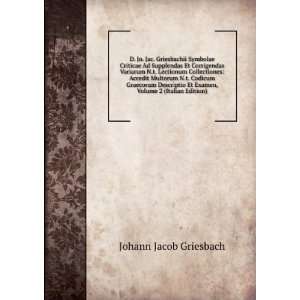   Et Examen, Volume 2 (Italian Edition) Johann Jacob Griesbach Books