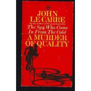  A Murder of Quality John le Carre Books