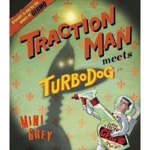  Traction Man Meets Turbo Dog Undefined Author Books
