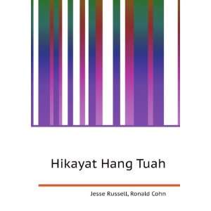  Hikayat Hang Tuah Ronald Cohn Jesse Russell Books