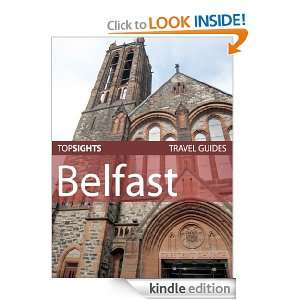 Top Sights Travel Guide: Belfast (Top Sights Travel Guides): Top 