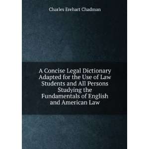  A Concise Legal Dictionary Adapted for the Use of Law 