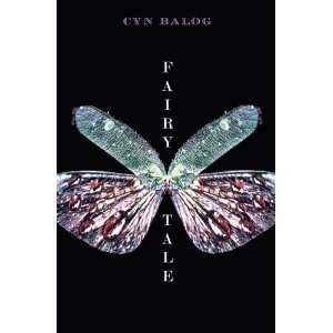  Fairy Tale [Hardcover] Cyn Balog Books