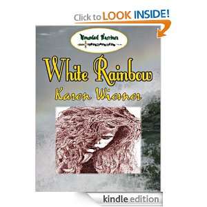 White Rainbow Book 6 Wounded Warriors Series Karen Wiesner  