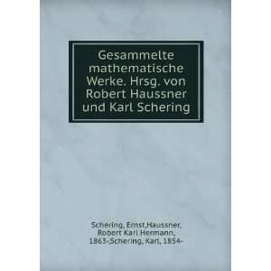 . von Robert Haussner und Karl Schering: Ernst,Haussner, Robert Karl 